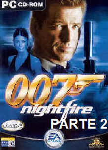 007 – Nightfire (PC) | Pratas Dicas